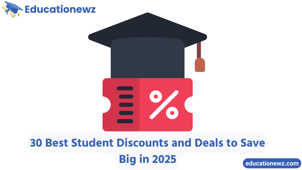 30 Best Student Discounts and Deals to Save Big in 2025