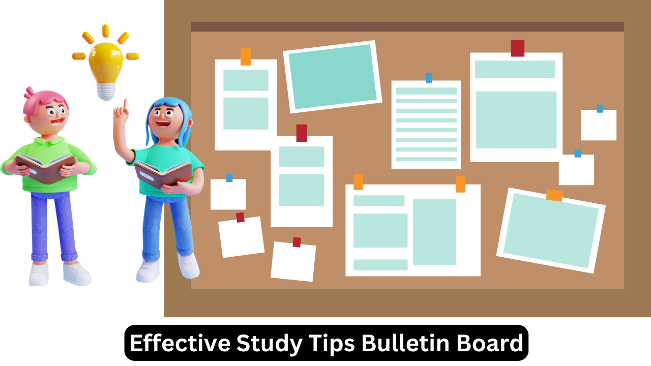 Effective Study Tips Bulletin Board