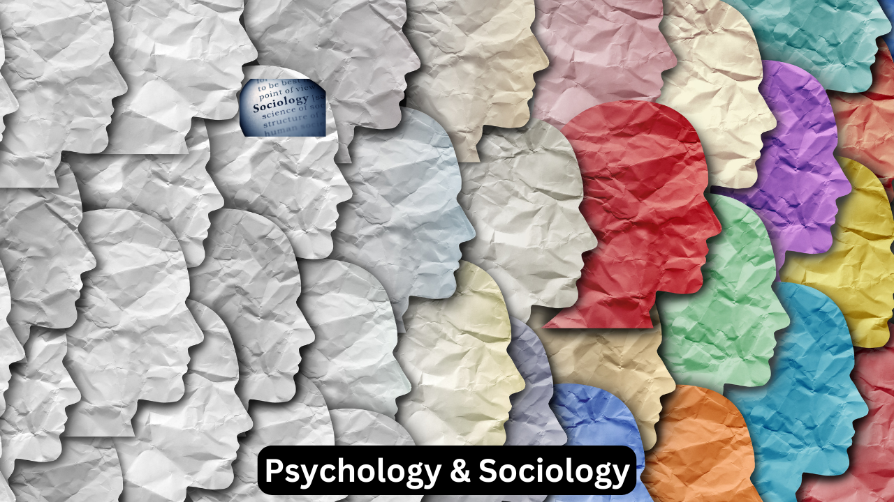 Psychology & Sociology