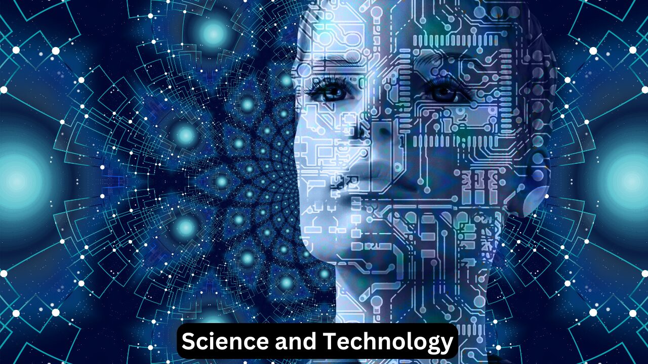 Science and Technology