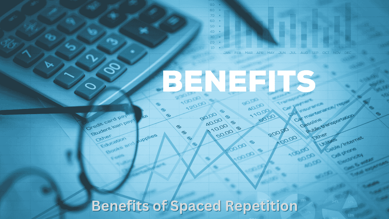 Benefits of Spaced Repetition